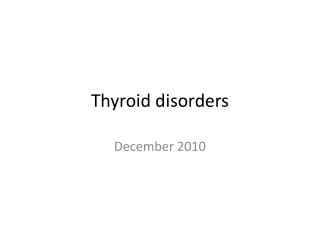 Thyroid disorders