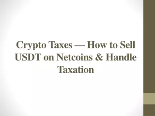 Crypto Taxes — How to Sell USDT on Netcoins & Handle Taxation