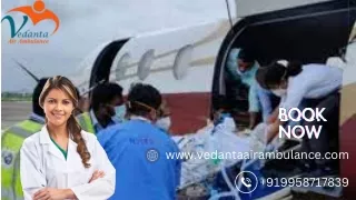 Use Life-care Vedanta Air Ambulance Service in Mumbai with Advanced Medical Facilities