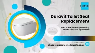 What to look for when purchasing Duravit toilet seat replacement