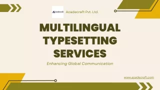 Multilingual Typesetting Services: Enhancing Global Communication