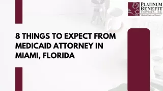 Expert Medicaid Attorneys in Miami, Florida, to Ensure Your Eligibility