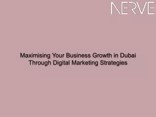 Maximising Your Business Growth in Dubai Through Digital Marketing Strategies