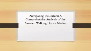 Assisted Walking Device Market