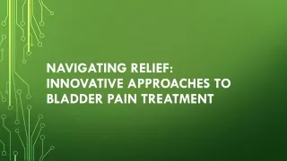 Bladder Pain Treatment Market: Forthcoming Developments and Opportunities Insigh