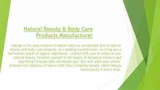 Natural Beauty & Body Care Products Manufacturer