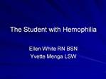 The Student with Hemophilia