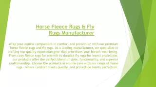 Horse Fleece Rugs & Fly Rugs Manufacturer