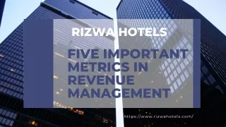 _Rizwa hotels five important metrics in revenue management