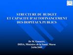 STRUCTURE DU BUDGET ET CAPACITE D