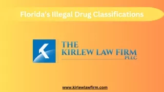 Florida’s Illegal Drug Classifications