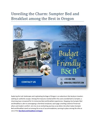 Unveiling the Charm Sumpter Bed and Breakfast among the Best in Oregon