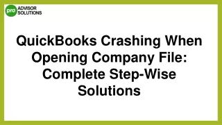 Best Way To Fix QuickBooks Crashing When Opening Company File