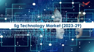 5g Technology Market Overview 2023