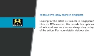 4d Result Live Today Online in Singapore 126asia.com