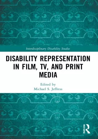 ⚡PDF_ Disability Representation in Film, TV, and Print Media (Interdisciplinary