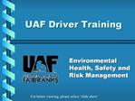 UAF Driver Training