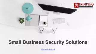 Small Business Security Solutions - www.indoteq.net