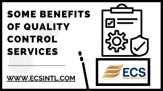 Some Benefits of Quality Control Services - ECSintl