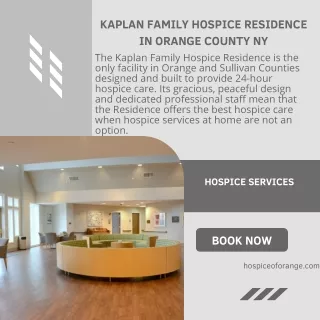 Kaplan Family Hospice Residence in Orange County NY