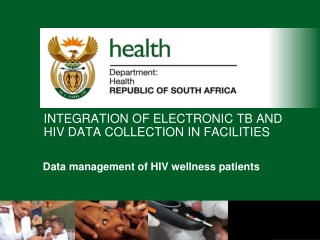 Integration of electronic TB and HIV data collection in facilities