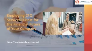 Employing CFO Services Is Best for the Financial Future of Your Company