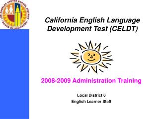 California English Language Development Test (CELDT)