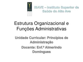 Estrutura Organizacional e Funções Administrativas