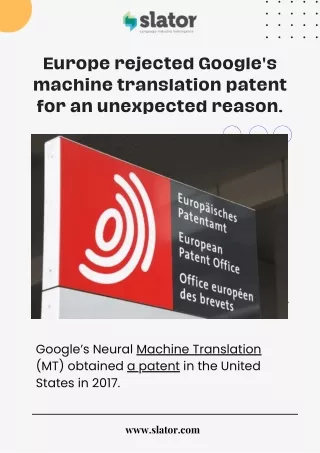 The Surprising Reason Why Europe Denied Google’s Machine Translation Patent