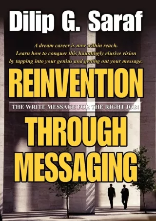 Download⚡️(PDF)❤️ Reinvention Through Messaging: The Write Message for the Right Job!