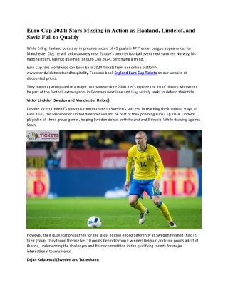 Euro Cup 2024-Stars Missing in Action as Haaland, Lindelof, and Savic Fail to Qualify