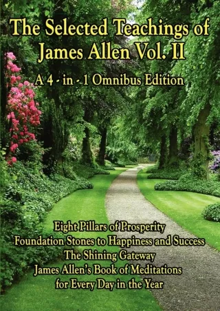 PDF/❤READ⚡/✔DOWNLOAD⭐  The Selected Teachings of James Allen Vol. II