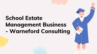 Join The School Estate Management Business Panel - Warneford Consulting