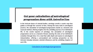 Get your calculation of astrological progression done with AstroForYou