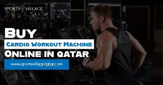 Buy Cardio Workout Machine Online in Qatar for Premium Fitness Solutions!