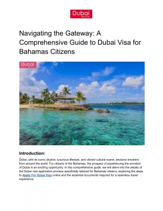 Navigating the Gateway: A Comprehensive Guide to Dubai Visa for Bahamas Citizens