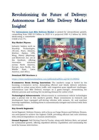 Revolutionizing the Future of Delivery - Autonomous Last Mile Delivery Market Insights!