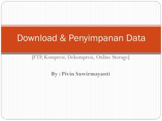 materi pertemuan 5-download & penyimpanan data