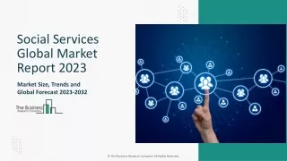 Social Services Market Insights, Share And Demand 2023-2032