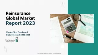 Reinsurance Market Size, Trends, Drivers, Growth, Share Overview 2032