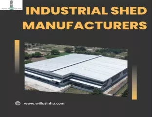 Leading Industrial Shed Manufacturers in Delhi NCR – Willus Infra