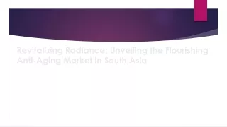 Asia South Anti Aging Market