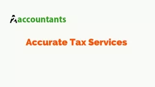 Accurate Tax Services: Your Financial Confidence Partner