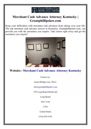 Merchant Cash Advance Attorney Kentucky  Grantphillipslaw.com