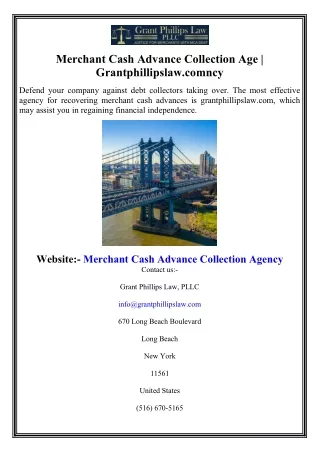 Merchant Cash Advance Collection Age  Grantphillipslaw.comncy