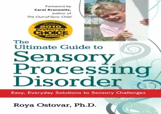 Download⚡️ Book [PDF] The Ultimate Guide to Sensory Processing Disorder: Easy, Eve