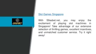 Slot Games Singapore S9asbet.net