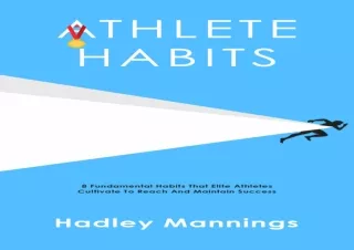 ❤EBOOK ✔READ Athlete Habits: 8 Fundamental Habits That Elite Athletes Cultivate