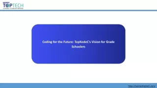 Coding for the Future TopKodeC's Vision for Grade Schoolers