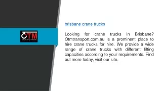 Brisbane Crane Trucks Otmtransport.com.au